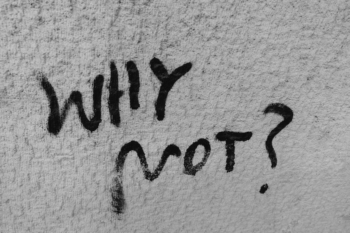 tag "why not" sur un mur